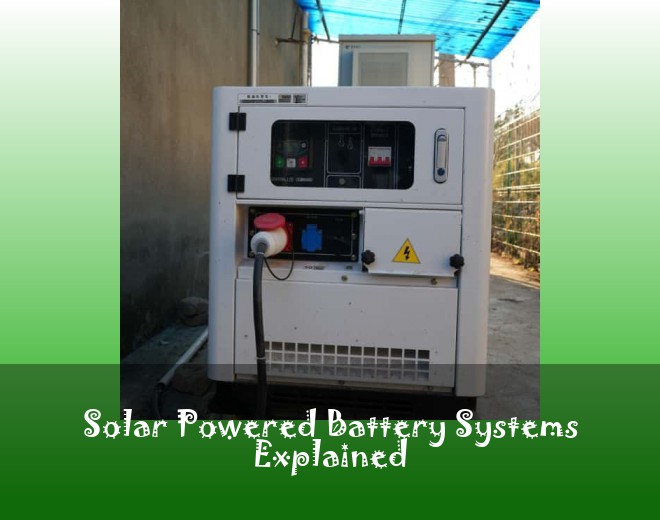 Solar Powered Battery Systems Explained